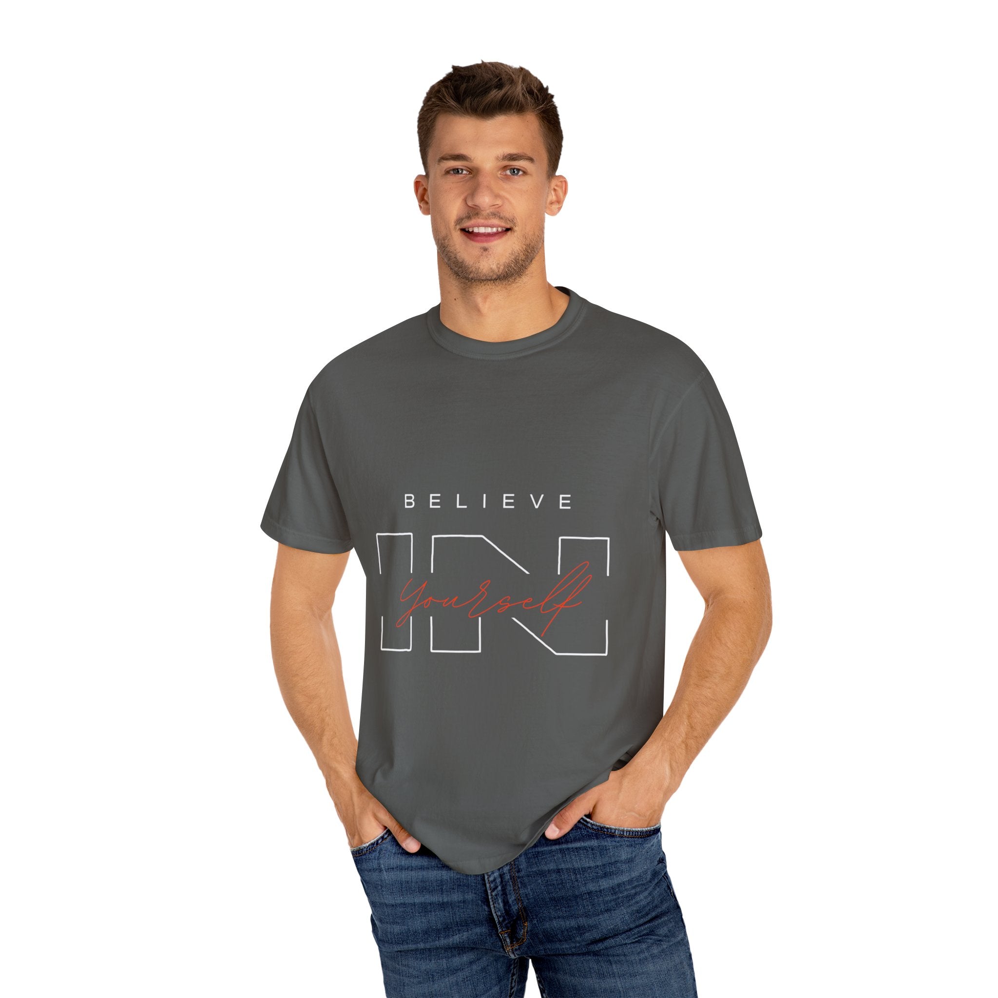 Believe in Yourself Unisex Garment-Dyed T-Shirt | Motivational Tee, Inspirational Shirt, Casual Wear, Gift for Her, Birthday Gift, Self-Love