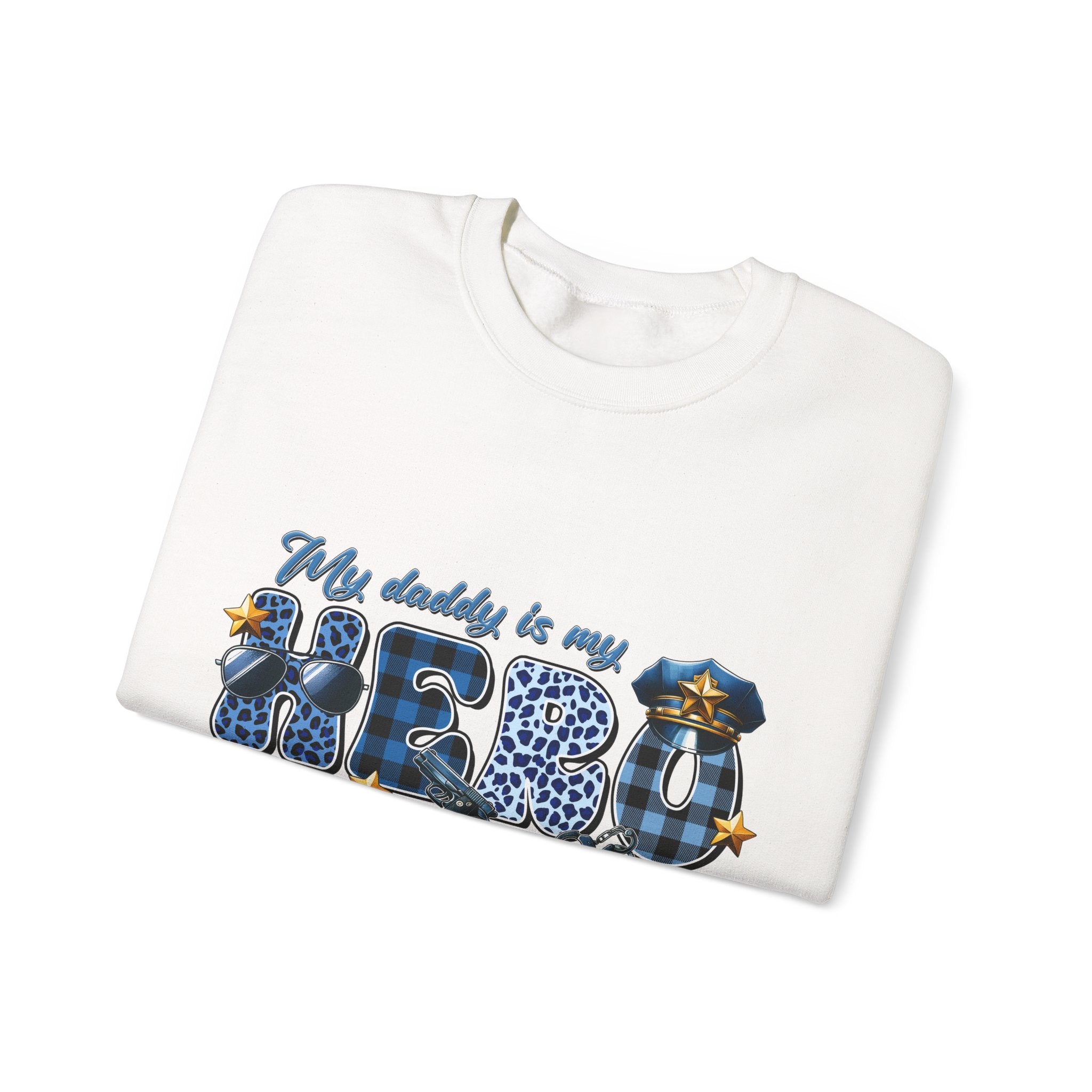 "My Daddy is My Hero" Unisex Crewneck Sweatshirt