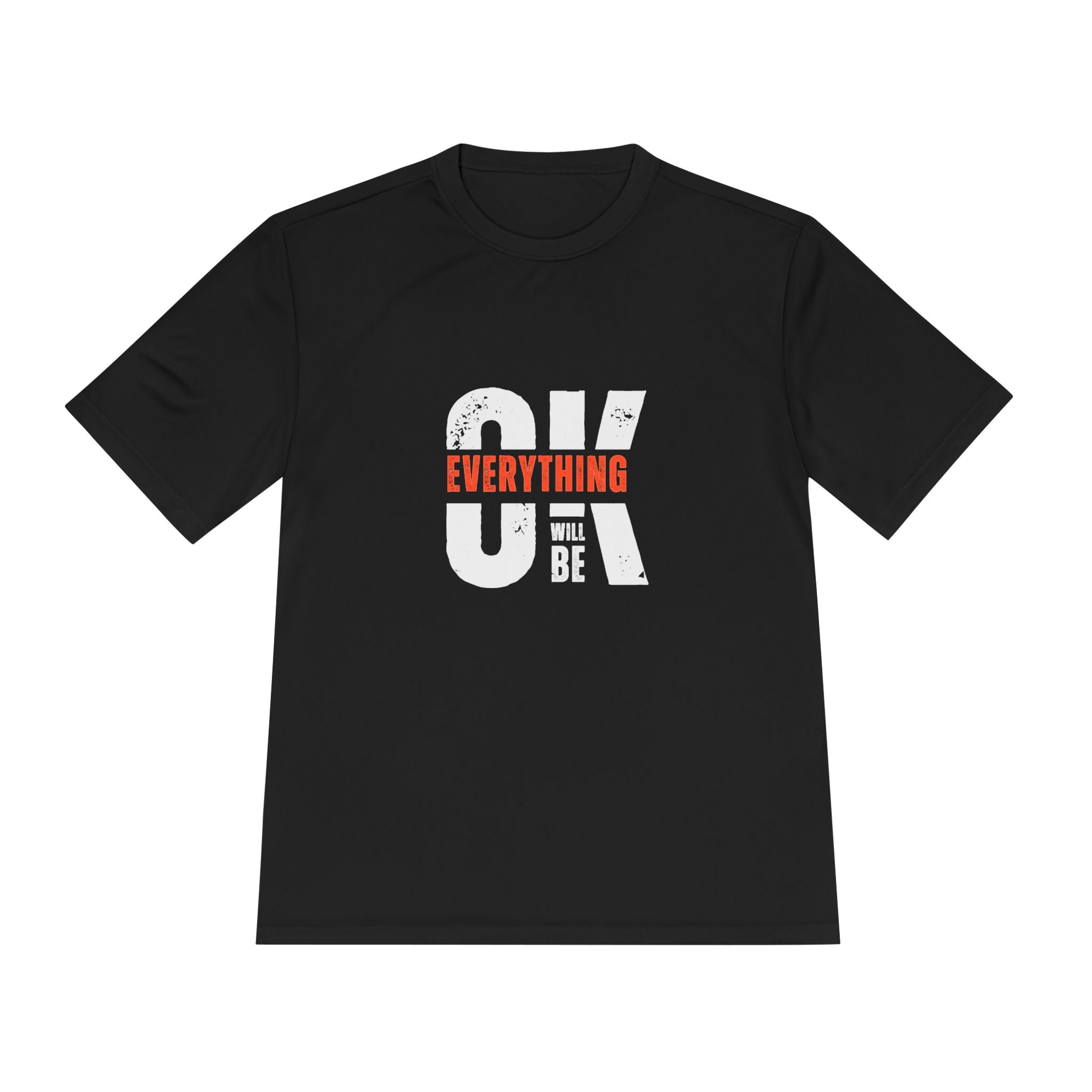 Everything Will Be OK Moisture-Wicking Tee, Unisex Positive Message T-Shirt, Gift for Optimists, Workout Apparel, Cute Casual Tee
