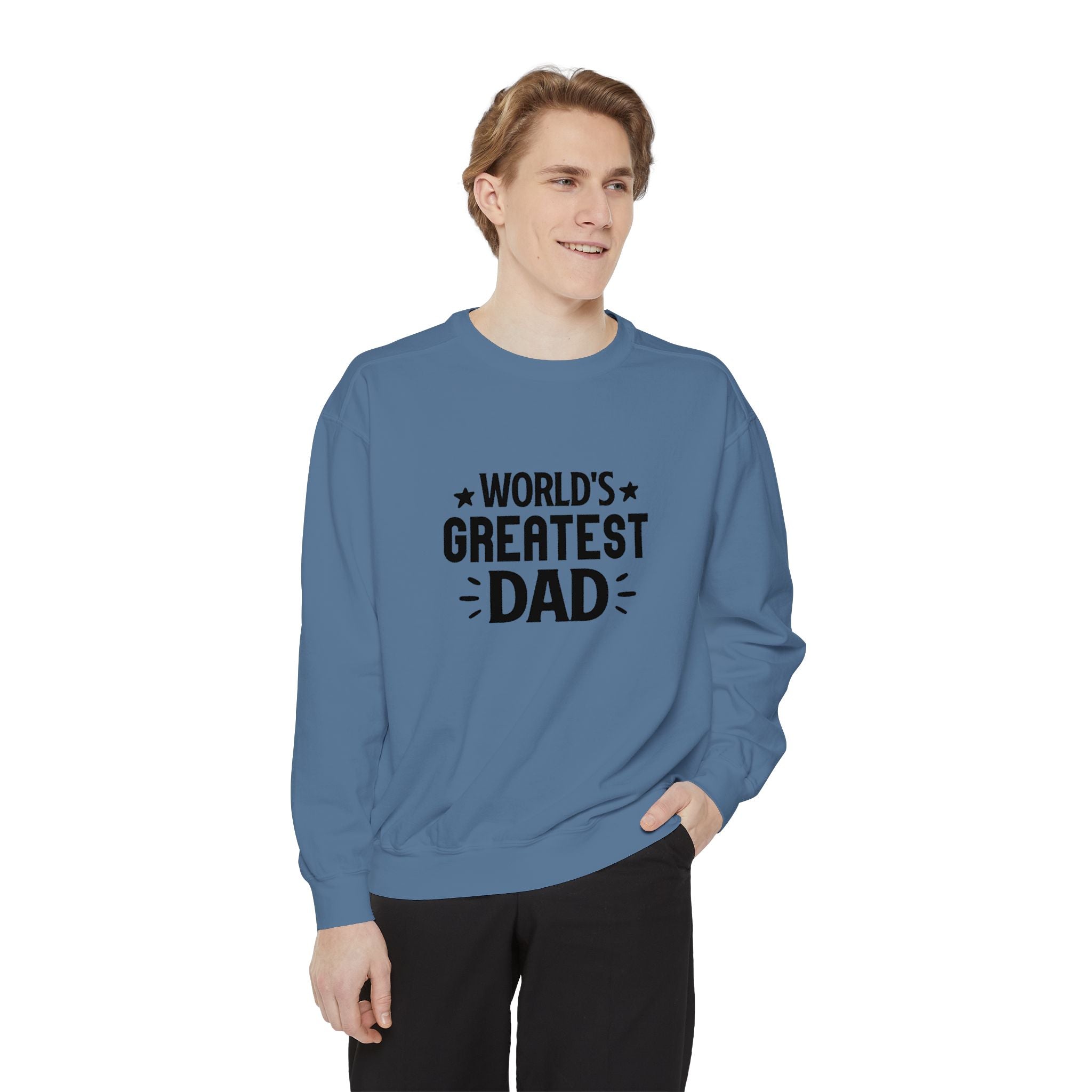 World's Greatest Dad Sweatshirt | Unisex Garment-Dyed Gift for Father's Day