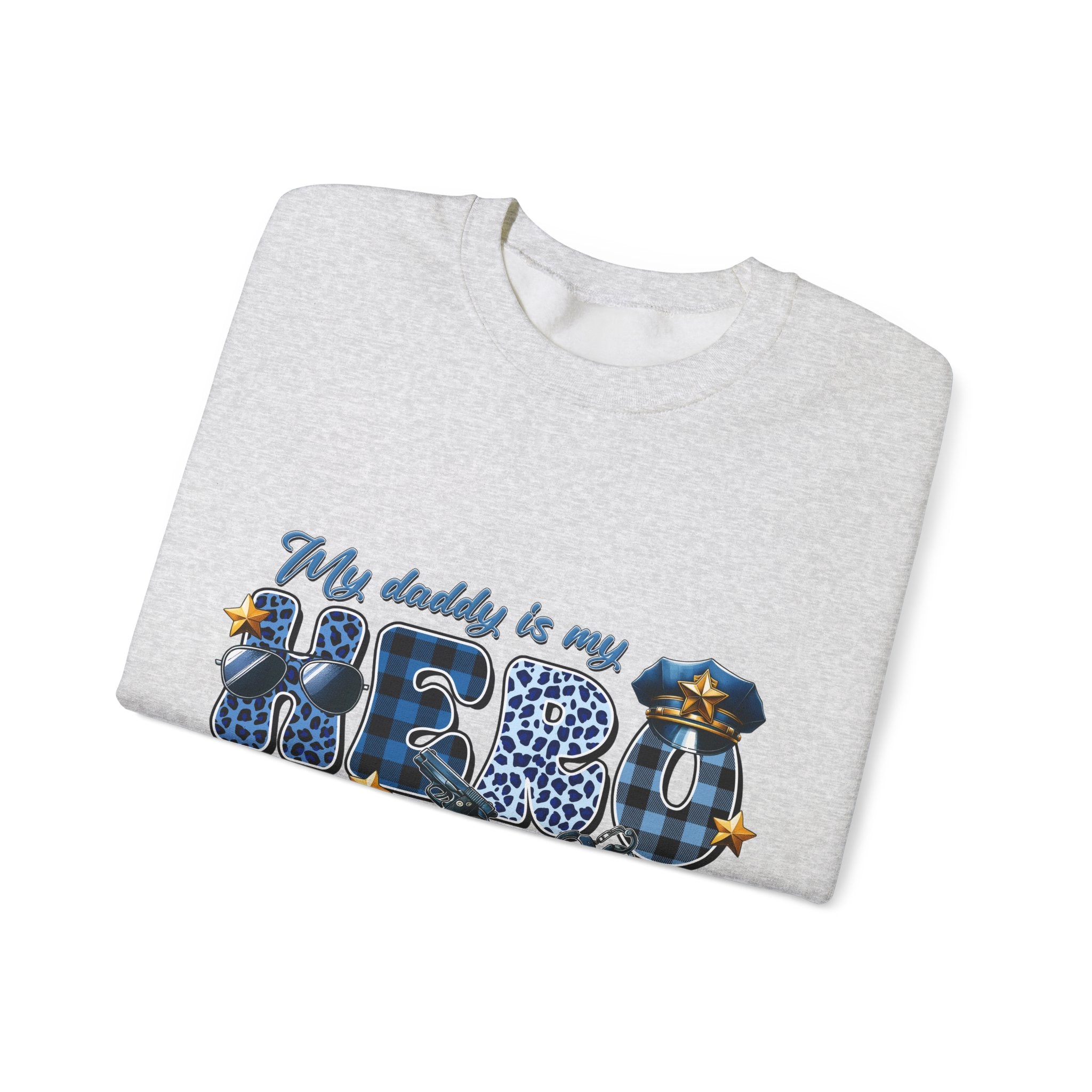 "My Daddy is My Hero" Unisex Crewneck Sweatshirt