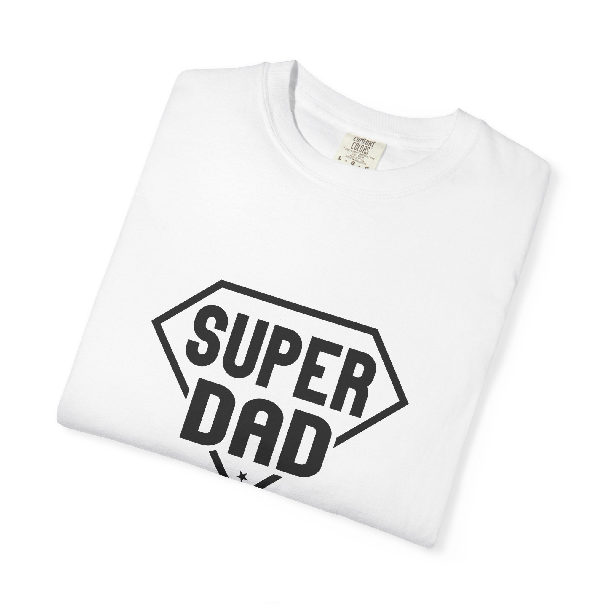 Super Dad Unisex Garment-Dyed T-Shirt | Perfect Gift for Father's Day