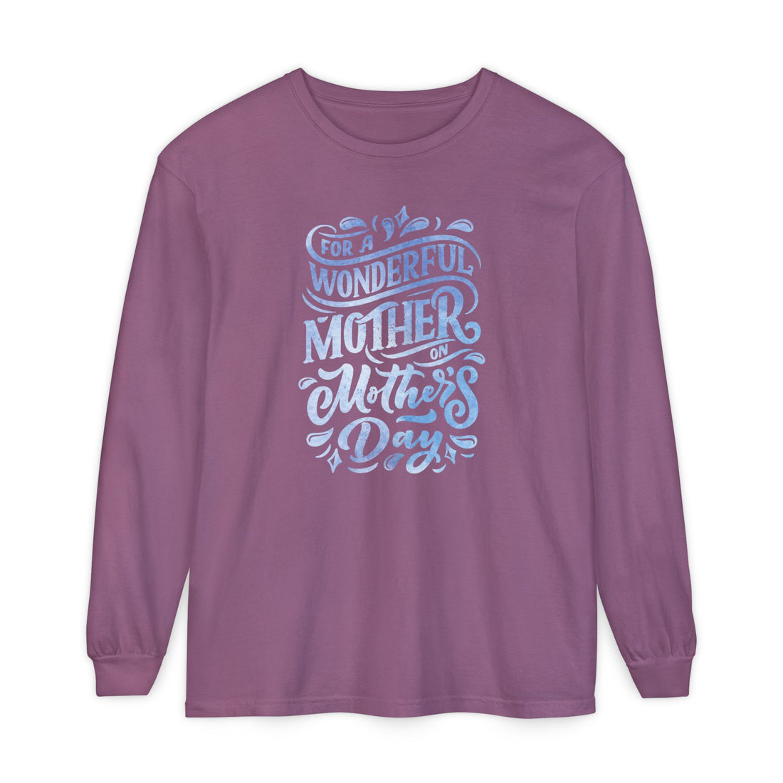 Mother's Day Long Sleeve T-Shirt - Perfect Gift for Mom