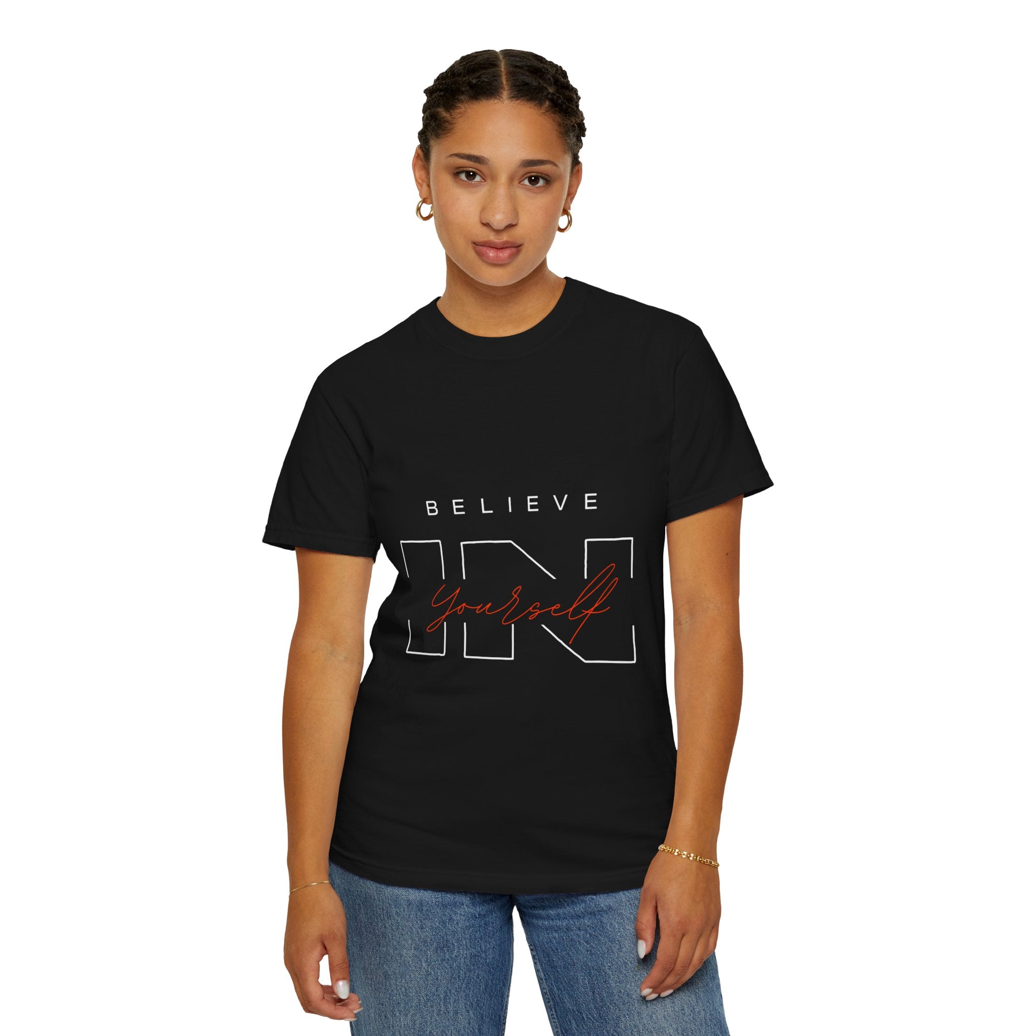 Believe in Yourself Unisex Garment-Dyed T-Shirt | Motivational Tee, Inspirational Shirt, Casual Wear, Gift for Her, Birthday Gift, Self-Love