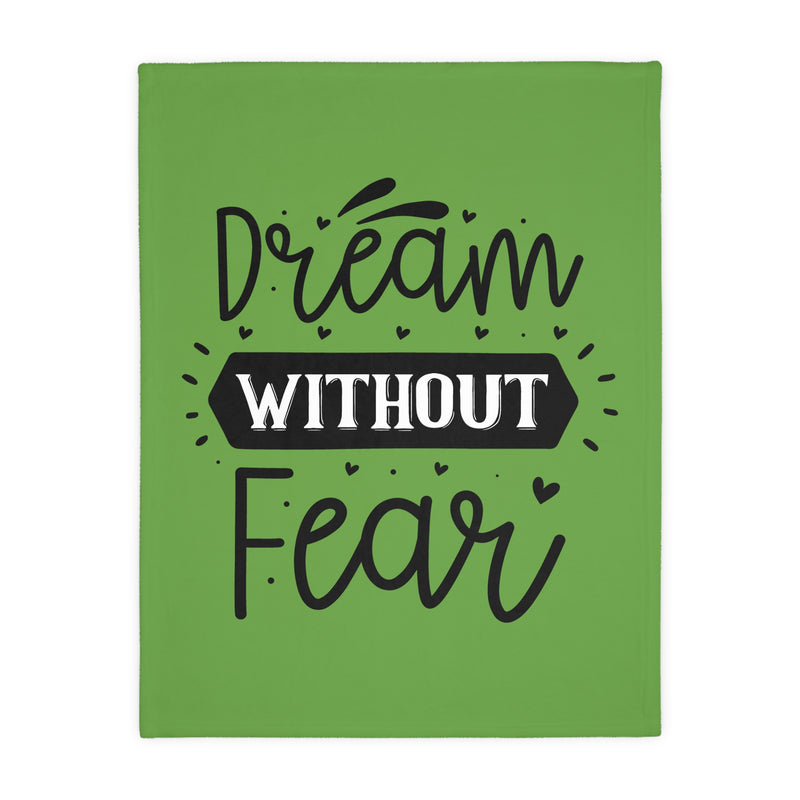 Inspirational Velveteen Microfiber Blanket - "Dream Without Fear"