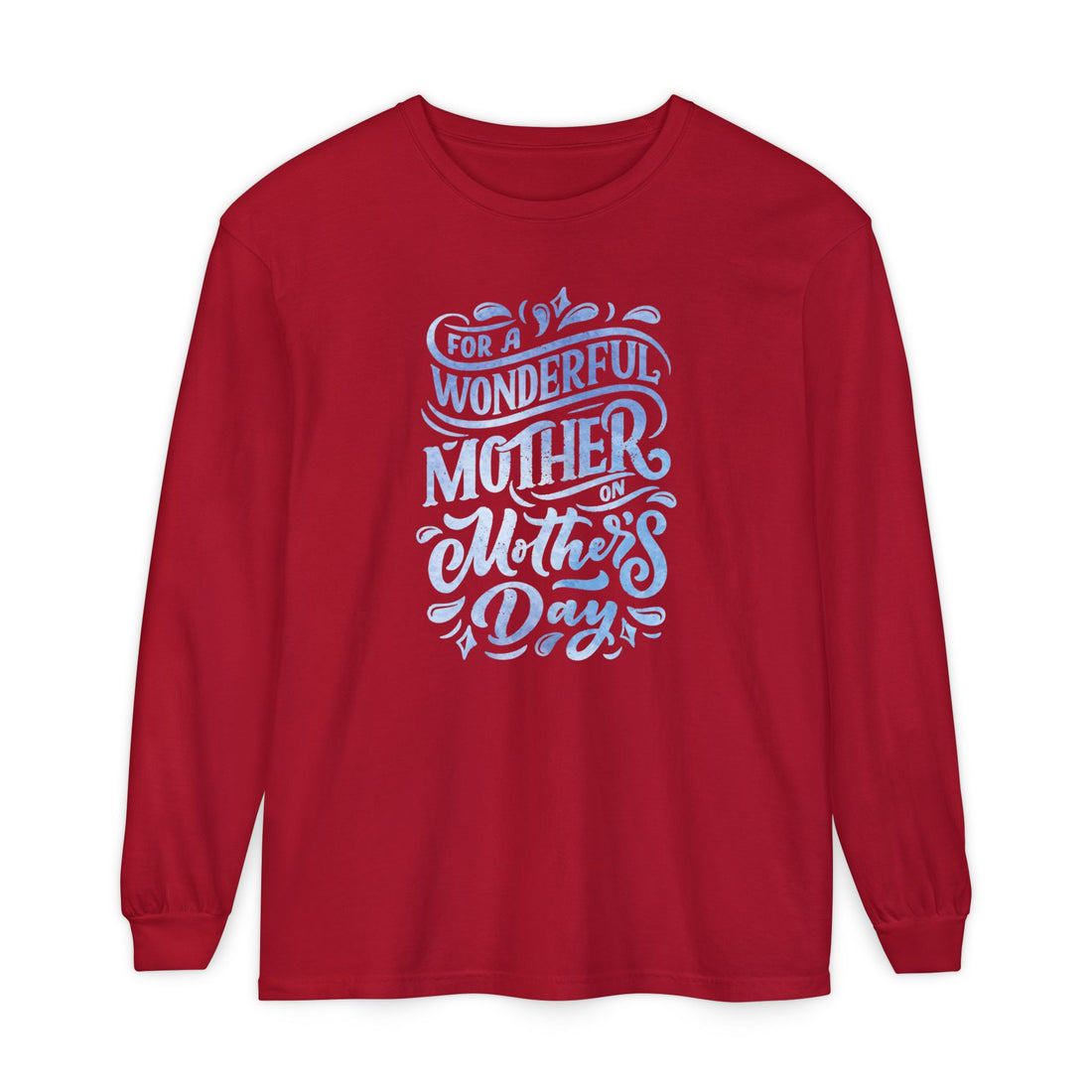 Mother's Day Long Sleeve T-Shirt - Perfect Gift for Mom