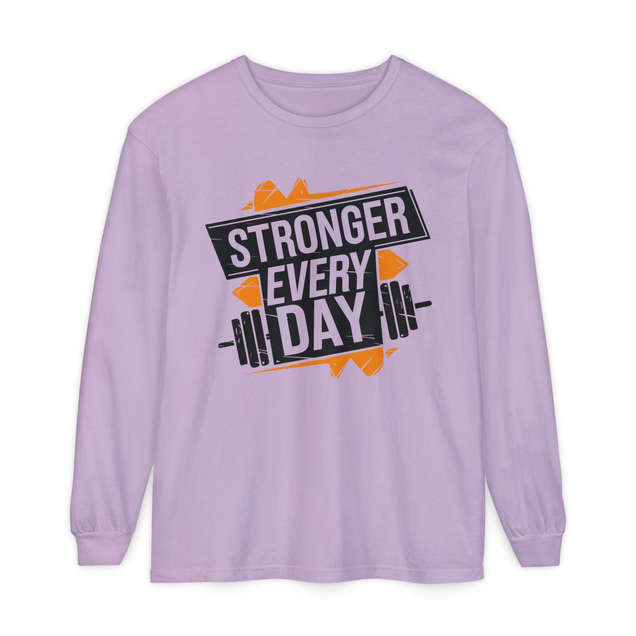 Stronger Every Day Long Sleeve T-Shirt for Fitness Enthusiasts