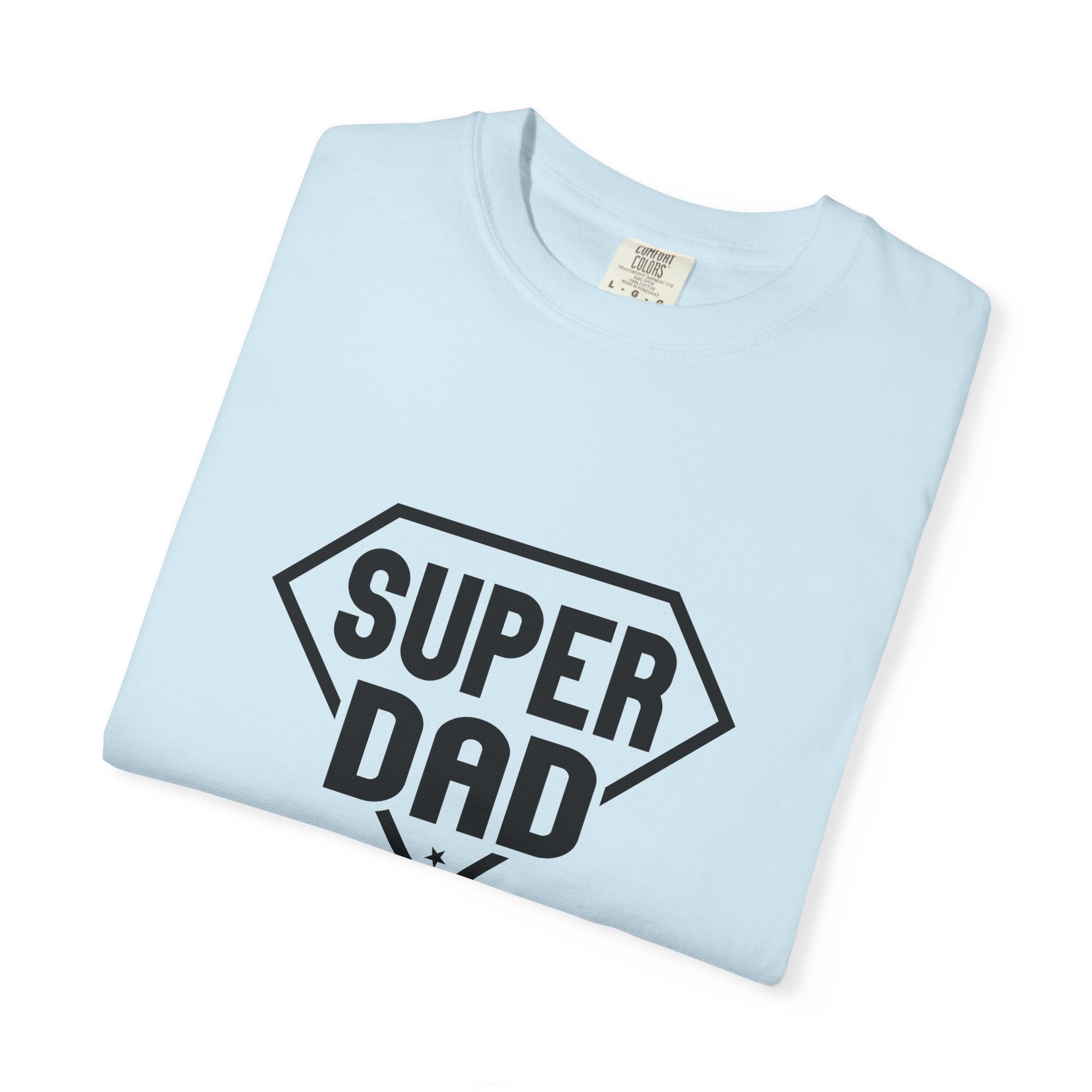 Super Dad Unisex Garment-Dyed T-Shirt | Perfect Gift for Father's Day
