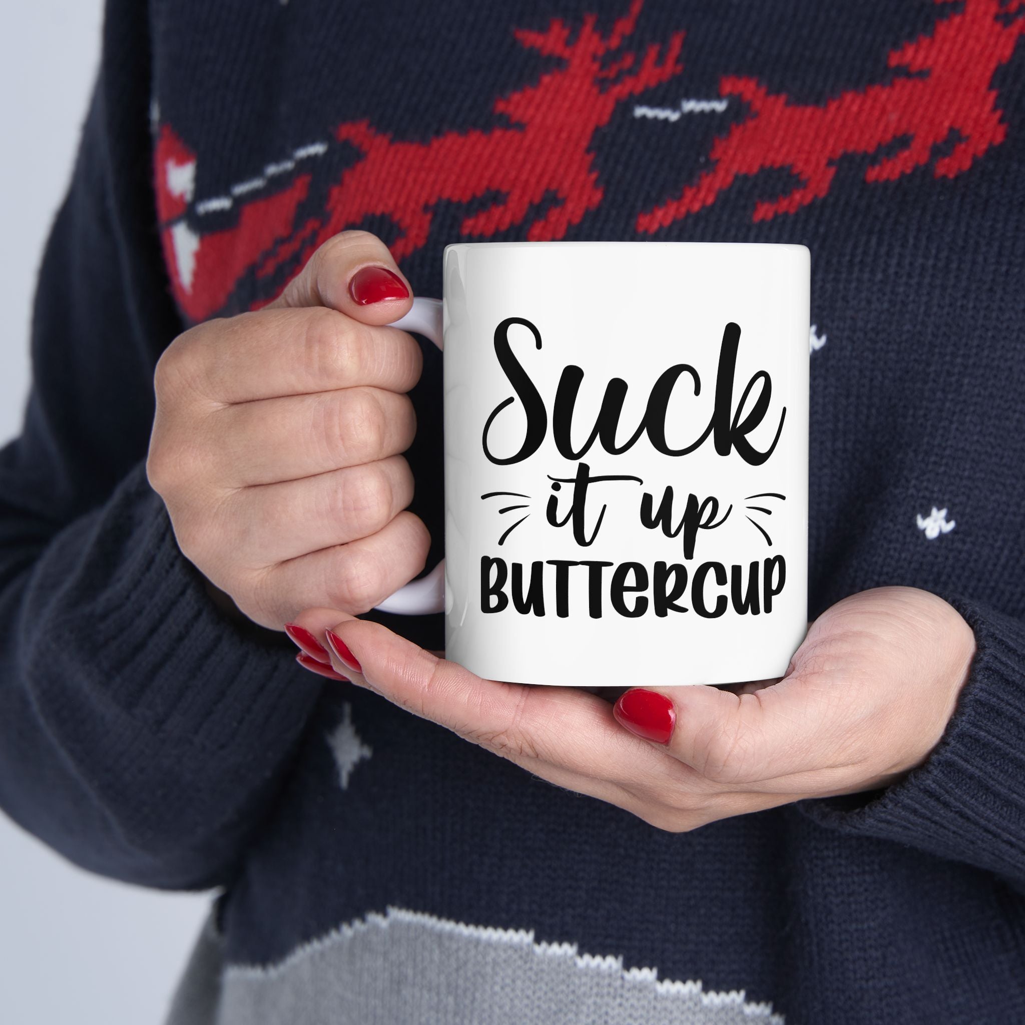 Funny Inspirational Ceramic Mug - 11oz & 15oz - Perfect Gift for Friends