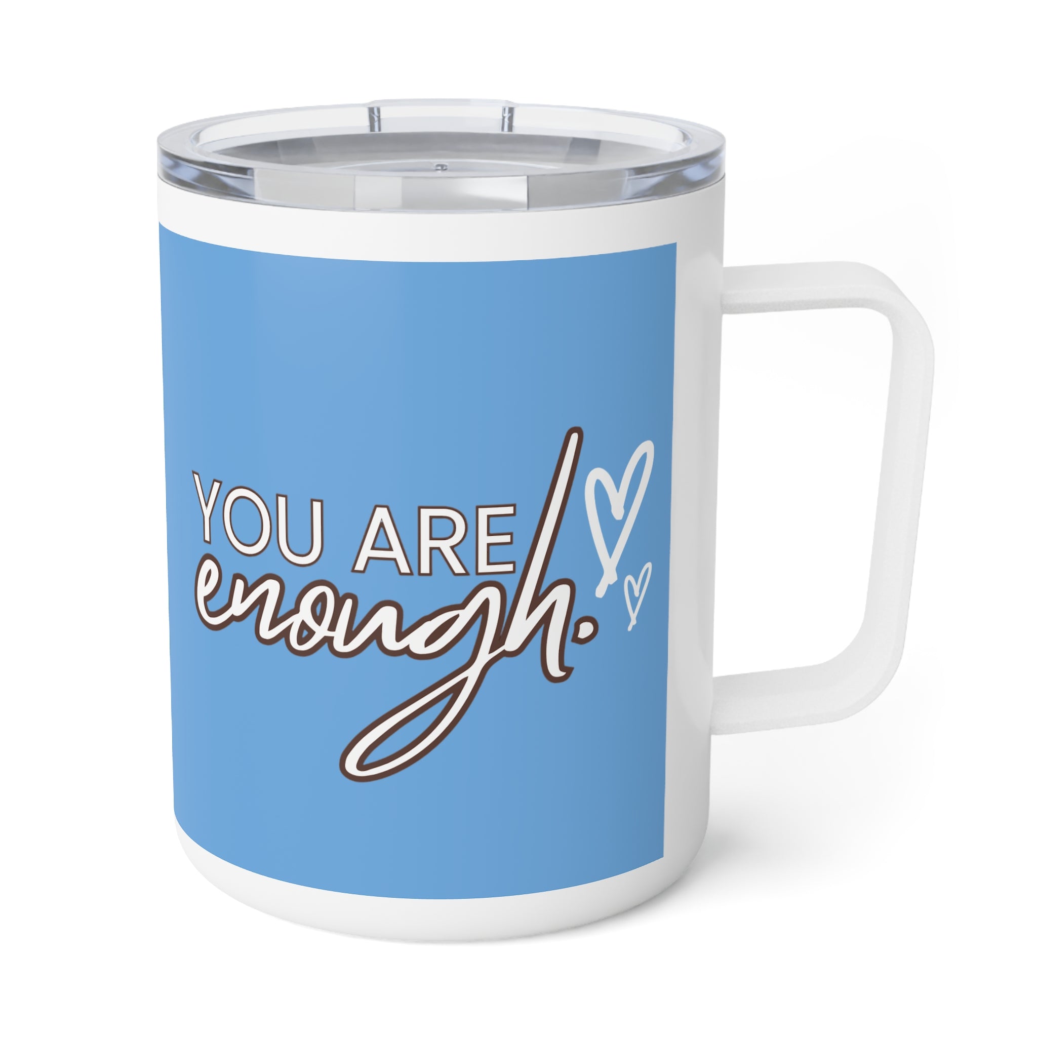 Empowering Insulated Coffee Mug - "You Are Enough" - Motivational Gift, Coffee Lover, Home Office, Self-Care, Inspirational Decor