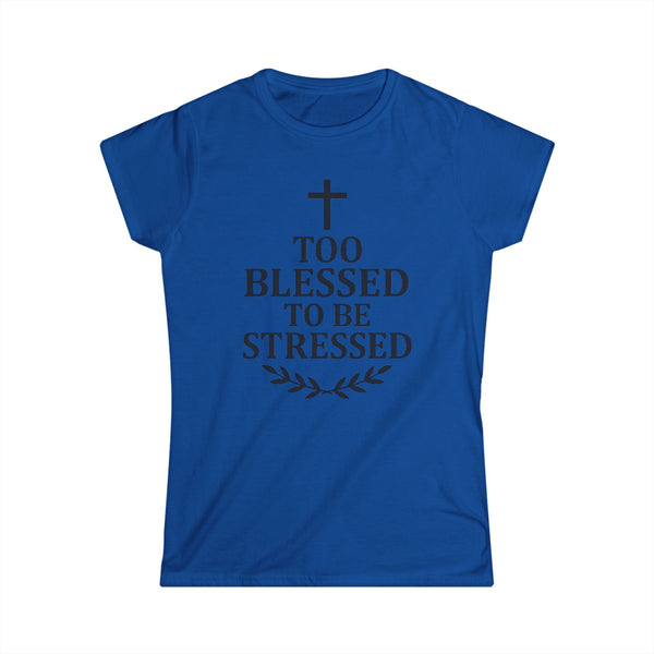 Too Blessed to Be Stressed Tee - Women's Inspirational Softstyle Tee, Faith-Based Shirt, Christian Gift, Casual Daily Wear, Positive [...]