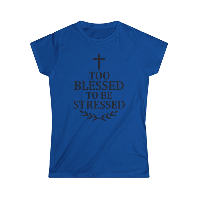 Too Blessed to Be Stressed Tee - Women's Inspirational Softstyle Tee, Faith-Based Shirt, Christian Gift, Casual Daily Wear, Positive [...]