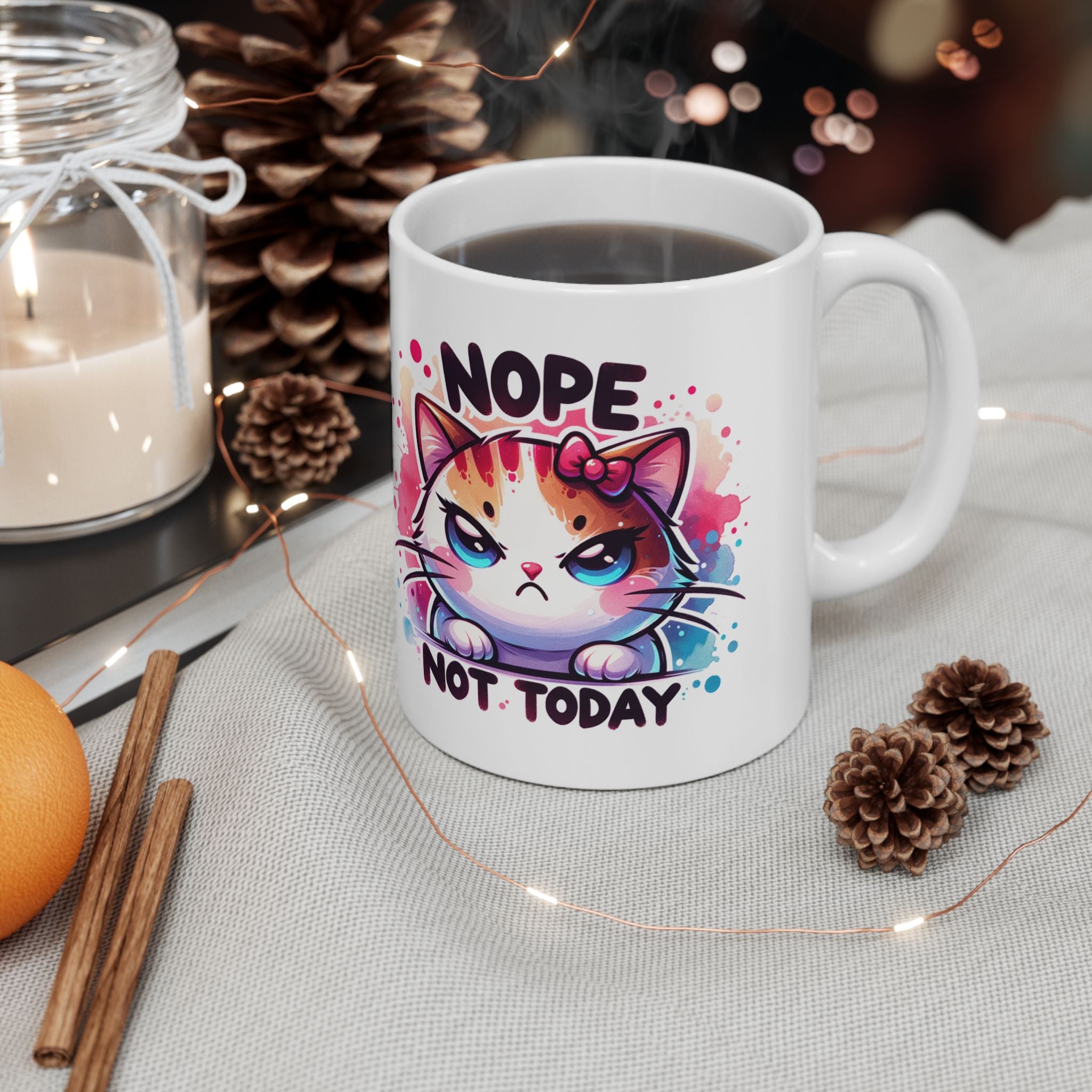 Nope Not Today Cat Ceramic Mug - Colorful 11oz & 15oz Coffee Cup